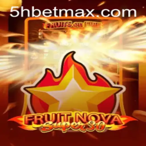 Descubra o Fascinante Mundo de FruitrNovaSupe30: O Jogo do Momento Integrado com 5Hbet
